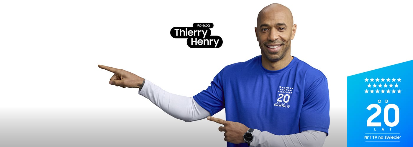 Na bia&lstrok;ym tle Thierry Henry w niebieskiej koszulce wskazuje na napis "Zobacz to na Samsung TV", kt&oacute;ry znajduje si&eogon; z boku. 