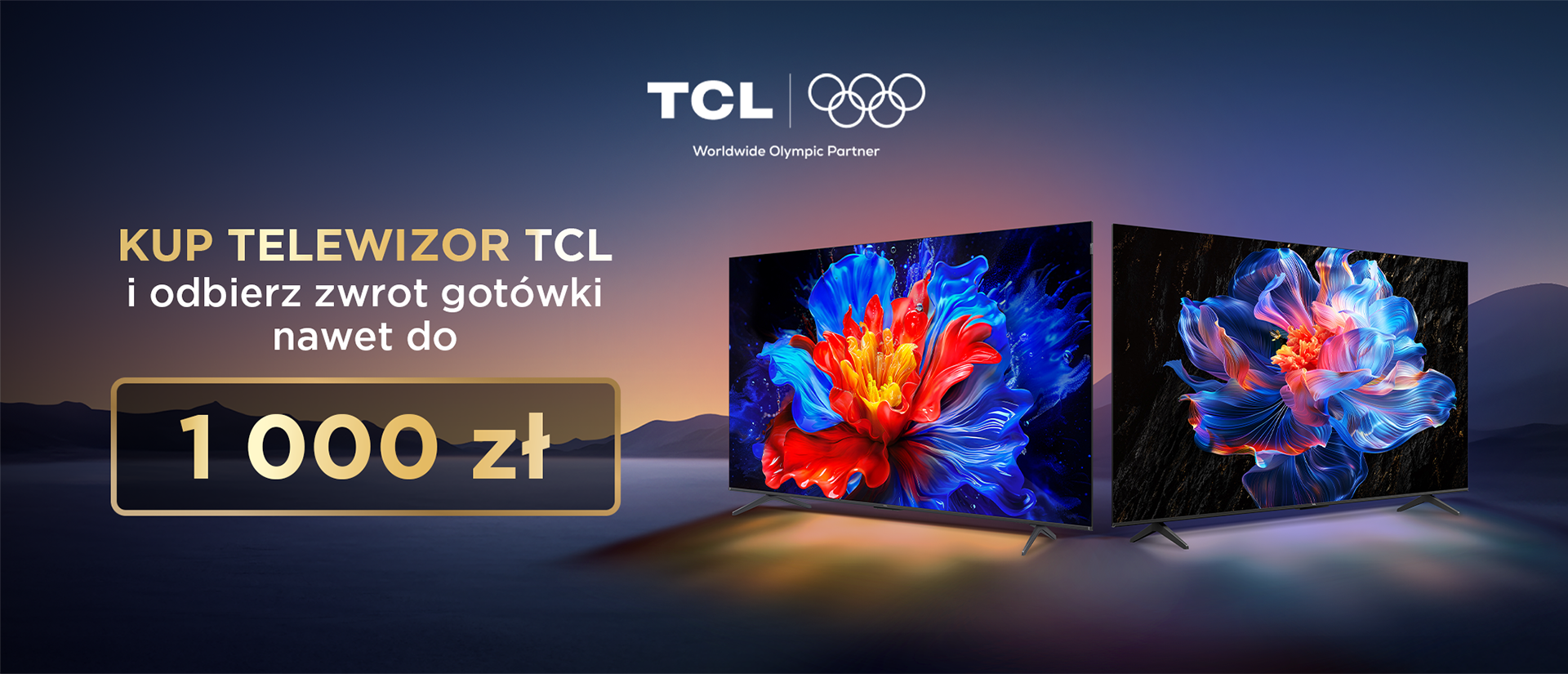 Kup telewizor TCL i odbierz zwrot gotówki nawet do 1000 zł